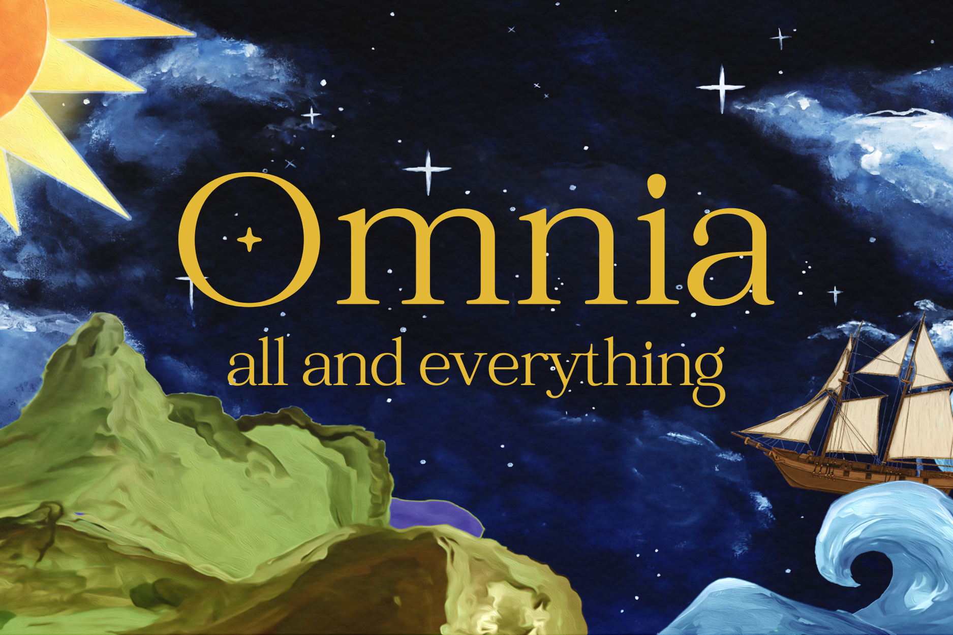 Omnia - all and everything